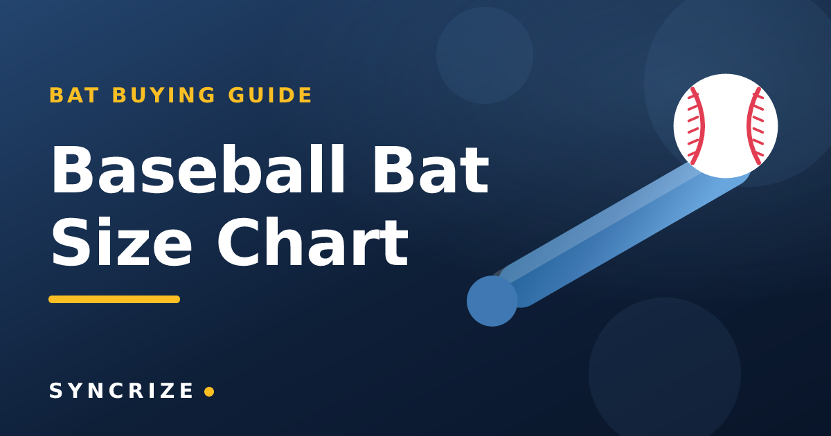Java Bat Size Baseball Bat Size Chart by Age, Height & Weight | Syncrize